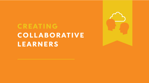 Creating Collaborative Learners CCL